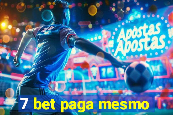 7 bet paga mesmo